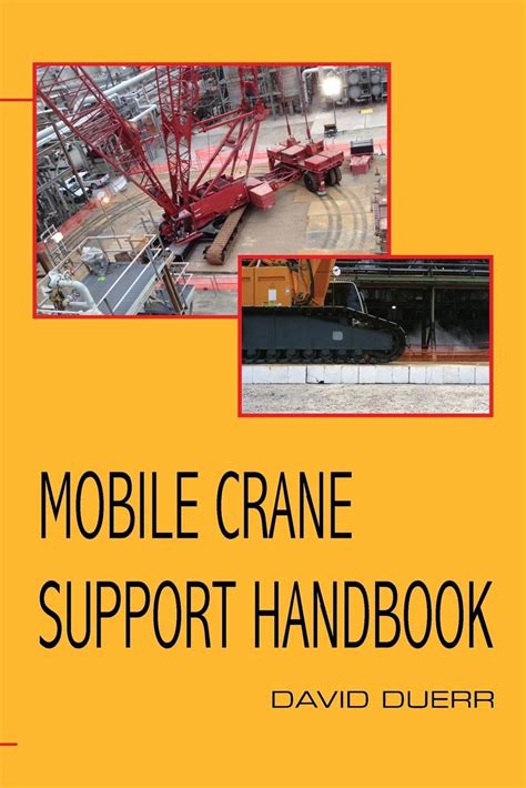 ACCOUNTABILITY & RESPONSIBILITY 4. . Mobile crane support handbook pdf